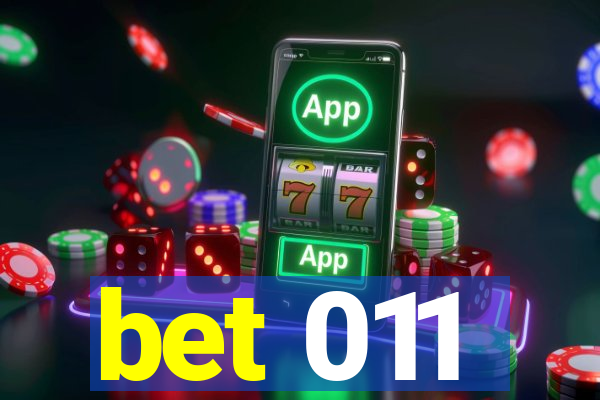 bet 011